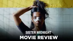 ‘సిస్టర్ మిడ్ నైట్’ ఓటిటి  రివ్యూ